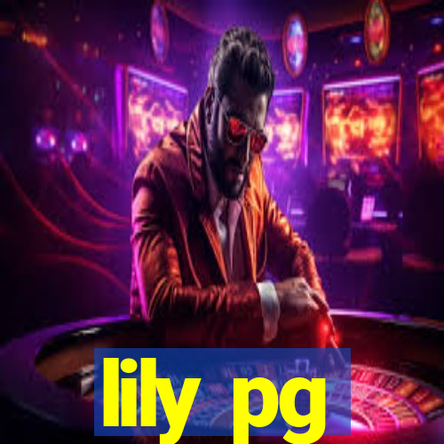 lily pg-bet